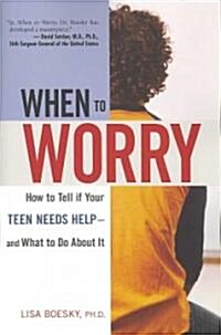 When to Worry (Paperback, 1st)