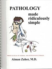 Pathology Made Ridiculously Simple [With CDROM] (Spiral)