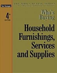 Whos Buying Household Furnishings, Services, and Supplies (Paperback, 4th)