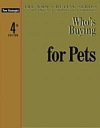 Whos Buying for Pets (Paperback, 4th)