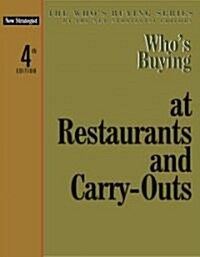 Whos Buying at Restaurants and Carry-outs (Paperback, 4th)