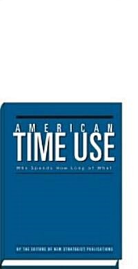 American Time Use (Hardcover)