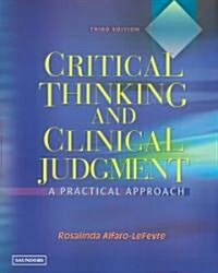 Critical Thinking and Clinical Judgment in Nursing (Paperback, 3rd)