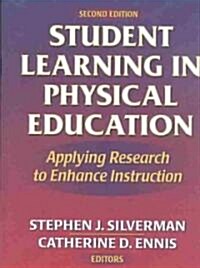 Student Learning in Physical Education (Hardcover, 2nd, Subsequent)