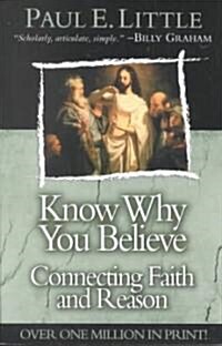 Know Why You Believe (Paperback, 5th)