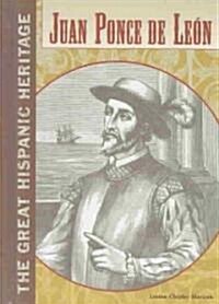 Juan Ponce de Leon (Library Binding)