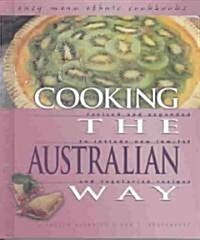 Cooking the Australian Way (Library, Revised, Expanded)