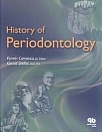 History of Periodontology: (Paperback)