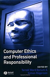 Computer Ethics and Professional Responsibility (Paperback)