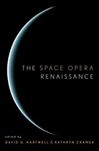The Space Opera Renaissance (Paperback, Reprint)