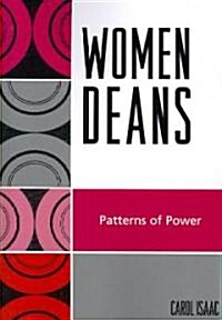 Women Deans: Patterns of Power (Paperback)