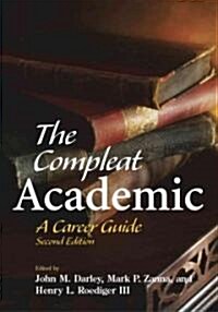 The Compleat Academic: A Career Guide (Paperback, 2)
