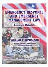 Emergency Response and Emergency Management Law: Cases and Materials (Paperback)