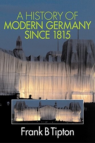 A History of Modern Germany Since 1815 (Paperback)