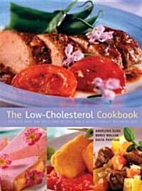 The Low-Cholesterol Cookbook (Paperback, 1st)