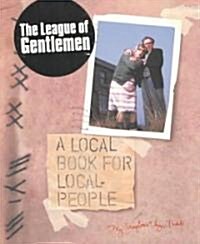The League of Gentlemen (Hardcover)