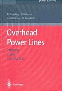 Overhead Power Lines: Planning, Design, Construction (Hardcover, 2003)