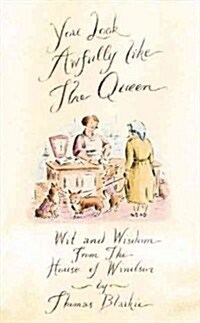 You Look Awfully Like the Queen (Hardcover)
