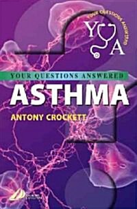 Asthma : Your Questions Answered (Paperback)