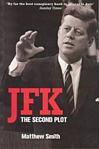 JFK : The Second Plot (Paperback)