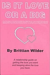 Is It Love or a Big Misunderstanding (Paperback)