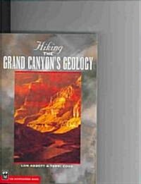 Hiking the Grand Canyons Geology (Paperback)