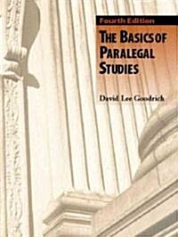 The Basics of Paralegal Studies (Paperback, 4, Revised)