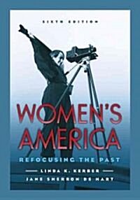 Womens America: Refocusing the Past (Paperback, 6)