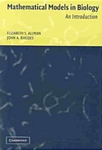 Mathematical Models in Biology : An Introduction (Paperback)