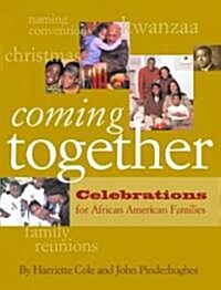 Coming Together (Hardcover, 1st)