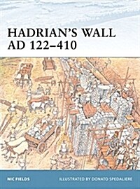 Hadrians Wall AD 122-410 (Paperback)