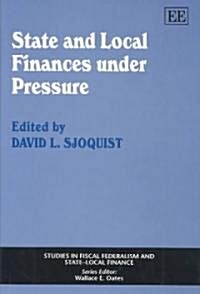 State and Local Finances Under Pressure (Hardcover)