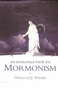 An Introduction to Mormonism (Paperback)