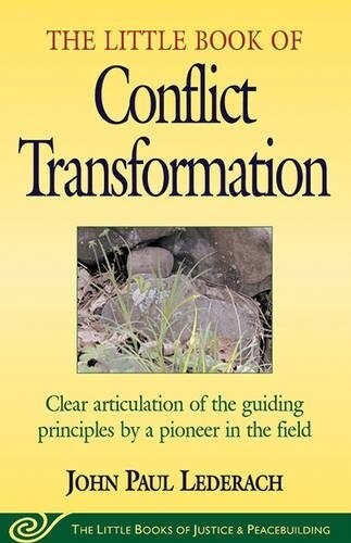 [중고] Little Book of Conflict Transformation: Clear Articulation of the Guiding Principles by a Pioneer in the Field (Paperback, Original)