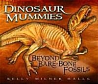 Dinosaur Mummies (Hardcover)