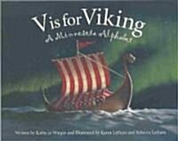 V Is for Viking: A Minnesota Alphabet (Hardcover)