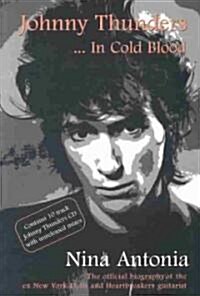 Johnny Thunders : In Cold Blood (Paperback)