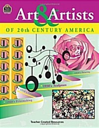 Art & Artists of 20th Century America (Paperback)