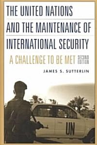 The United Nations and the Maintenance of International Security: A Challenge to be Met (Paperback, 2, Revised)