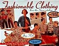 Fashionable Clothing from the Sears Catalogs: Late 1950s (Paperback, Revised)