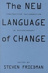 The New Language of Change: Constructive Collaboration in Psychotherapy (Paperback, Revised)