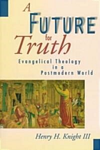 [중고] A Future for Truth (Paperback)