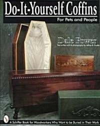 Do It Yourself Coffin for Pets (Paperback)