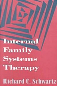 Internal Family Systems Therapy (Paperback)