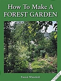 How to Make a Forest Garden (Paperback, 3 Revised edition)