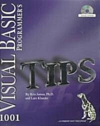 1001 Visual Basic Programmers Tips (Paperback, CD-ROM)