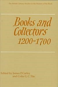 Books and Collectors 1200-1700 (Hardcover)