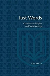 Just Words: Constitutional Rights and Social Wrongs (Paperback, 2, Revised)