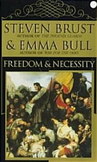 Freedom & Necessity (Paperback)