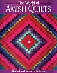 World of Amish Quilts [With 250 Color Plates] (Paperback, Original)